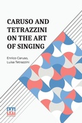 Cover: Caruso And Tetrazzini On The Art Of Singing - Lector House