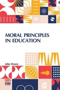 Cover: Moral Principles in Education - Lector House LLP