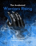 Cover: The Awakened: Warriors Rising - Bell publishing (Andrea Campbell and Lee Sneyers)