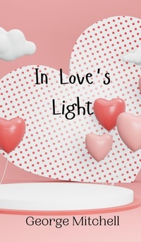 Enlarge image Cover: In Love's Light - Creative Arts Management Ou