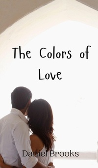 Enlarge image Cover: The Colors of Love - Creative Arts Management Ou