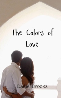 Enlarge image Cover: The Colors of Love - Creative Arts Management Ou