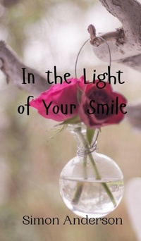 Enlarge image Cover: In the Light of Your Smile - Creative Arts Management Ou
