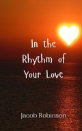 Cover: In the Rhythm of Your Love - Creative Arts Management Ou