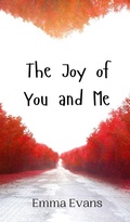 Cover: The Joy of You and Me - Creative Arts Management Ou