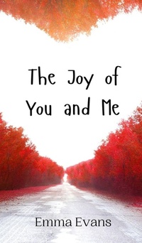 Enlarge image Cover: The Joy of You and Me - Creative Arts Management Ou