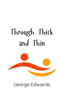 Cover: Through Thick and Thin - Creative Arts Management Ou