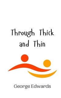 Enlarge image Cover: Through Thick and Thin - Creative Arts Management Ou