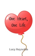 Cover: One Heart, One Life - Creative Arts Management Ou