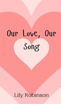 Cover: Our Love, Our Song - Creative Arts Management Ou