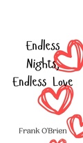 Cover: Endless Nights, Endless Love - Creative Arts Management Ou