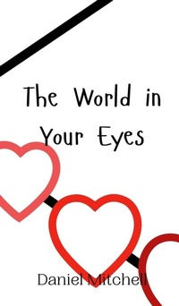 Enlarge image Cover: The World in Your Eyes - Creative Arts Management Ou