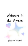 Cover: Whispers in the Breeze - Creative Arts Management Ou