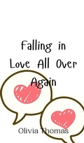 Cover: Falling in Love All Over Again - Creative Arts Management Ou