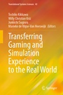 Cover: Transferring Gaming and Simulation Experience to the Real World - Springer
