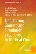 Cover: Transferring Gaming and Simulation Experience to the Real World - Springer