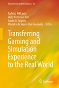 Cover: Transferring Gaming and Simulation Experience to the Real World - Springer Nature Switzerland AG