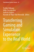 Cover: Transferring Gaming and Simulation Experience to the Real World - Springer