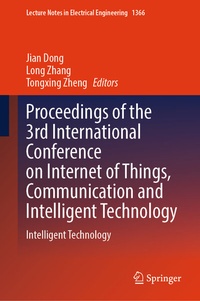 Enlarge image Cover: Proceedings of the 3rd International Conference on Internet of Things, Communication and Intelligent Technology - Springer