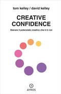 Cover: Creative Confidence - Ayros Editore
