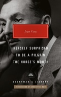 Cover: Herself Surprised; To Be a Pilgrim; The Horse's Mouth - Everyman's Library