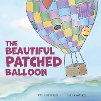 Enlarge image Cover: The Beautiful Patched Balloon - Charleen Rybicki