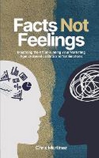 Enlarge image Cover: Facts Not Feelings - Website in 5 Days LLC