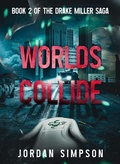 Cover: Worlds Collide (A World So Cold Universe, #2) - Jordan simpson