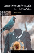 Cover: La terrible transformacion de Tiberio Avlus - CazamAh