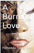 Cover: A Burning Love - Fernando Fernandez