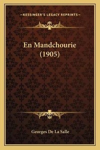 Abbildung von: En Mandchourie (1905) - Kessinger Publishing