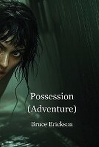 Enlarge image Cover: Possession (Adventure) - Bruce Erickson