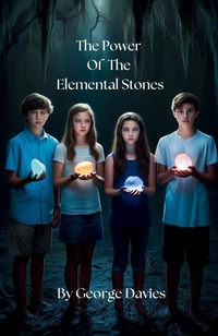 Enlarge image Cover: The Power Of The Elemental Stones - GEORGE A DAVIES