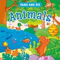 Cover: Slide and See: Animals - Clever Publishing