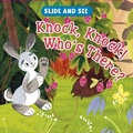 Cover: Slide and See: Knock, Knock! Who's There? - Clever Publishing