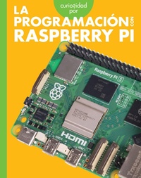 Abbildung von: Curiosidad Por La Programacion Con Raspberry Pi - AMICUS INK