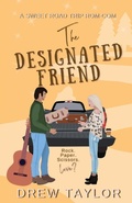 Cover: The Designated Friend - Drew Taylor
