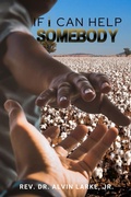 Cover: If i Can Help Somebody - BOBM Publishing, LLC.