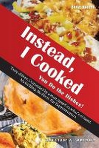 Abbildung von: Instead, I cooked - Brave Knight Writers
