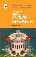 Cover: Just Enough Research - Mule Books