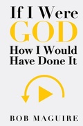 Cover: If I Were God - Bob Maguire