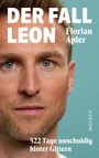 Cover: Der Fall Leon - Molden Verlag in Verlagsgruppe Styria GmbH & Co. KG