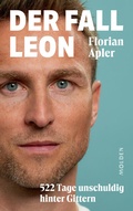 Cover: Der Fall Leon - Molden Verlag in Verlagsgruppe Styria GmbH &  Co. KG