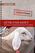 Cover: G&uuml;tig und sanft - Studienf&uuml;hrer - 3 L