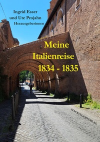 Abbildung von: Meine Italienreise 1834 - 1835 - Mackingerverlag