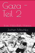 Cover: Gaza - Teil 2 - Der Politikchronist e. V.