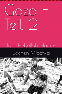 Enlarge image Cover: Gaza - Teil 2 - Der Politikchronist e. V.