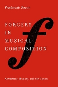 Enlarge image Cover: Forgery in Musical Composition - Oxford University Press Inc