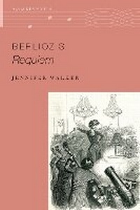 Abbildung von: Berlioz's Requiem - Oxford University Press Inc