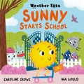 Cover: Weather Tots: Sunny Starts School - Oxford University Press